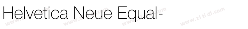 Helvetica Neue Equal字体转换